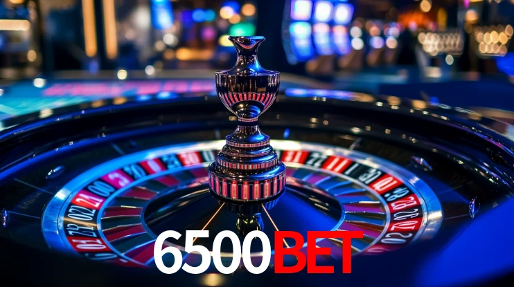 6500Bet,6500Bet App